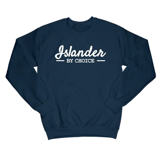 Islander by Choice Unisex Crewneck Sweatshirt