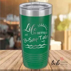 Life is Better at B-Say-Tah Thermal